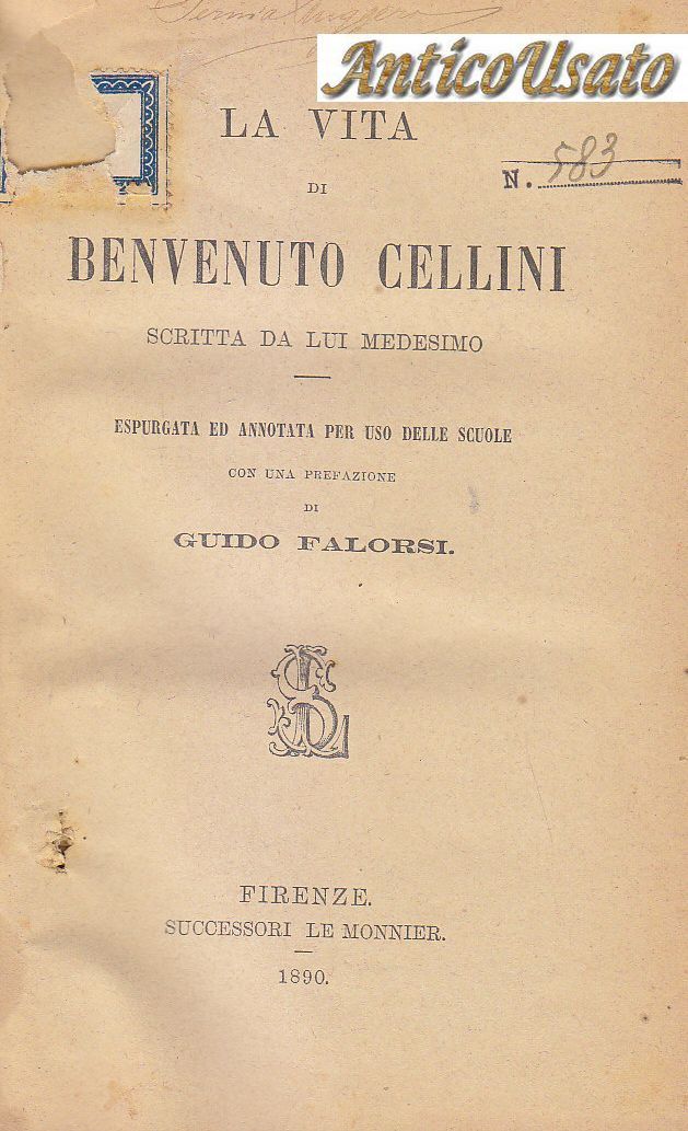 LA VITA DI BENVENUTO CELLINI SCRITTA DA LUI MEDESIMO 1890 …