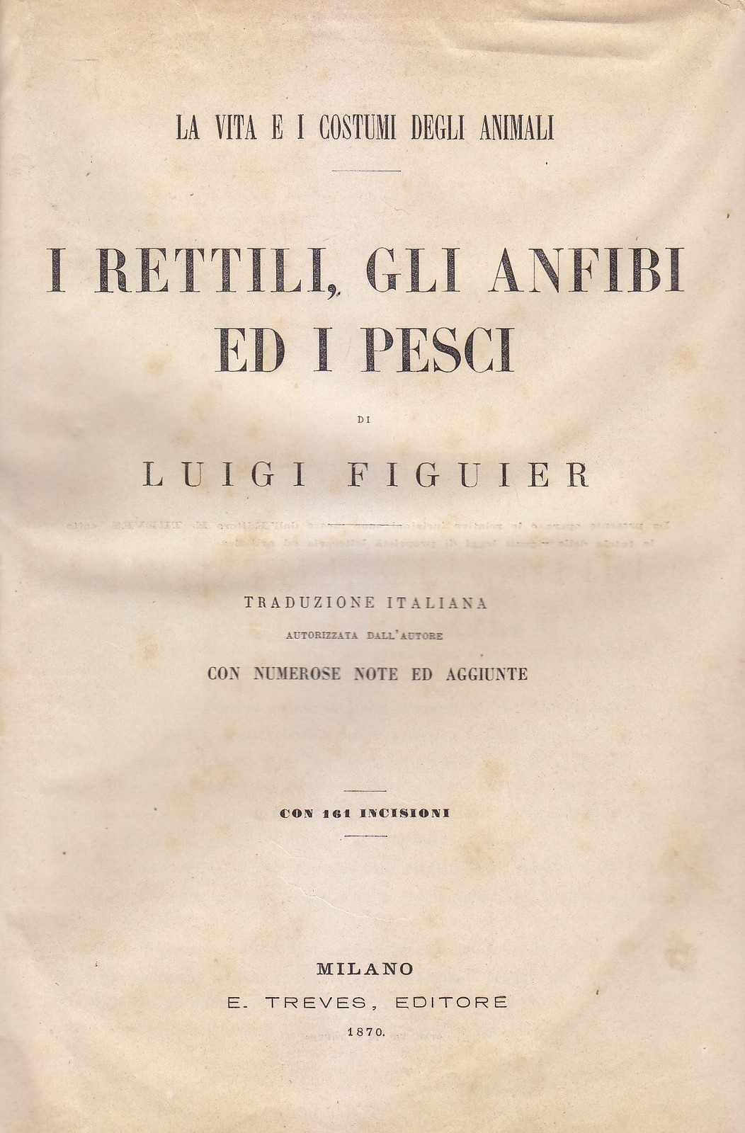 LA VITA E I COSTUMI DEGLI ANIMALI di Luigi Figuier …