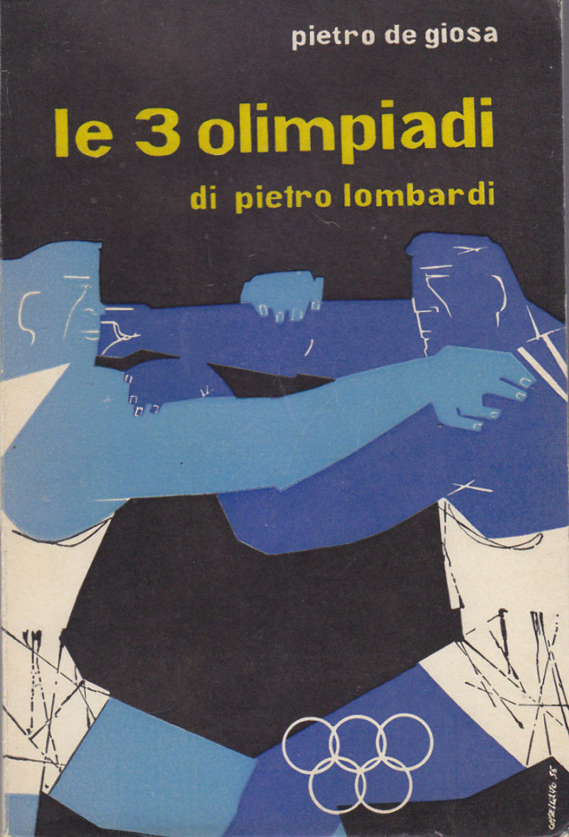 LE 3 OLIMPIADI DI PIETRO LOMBARDI - Pietro De Giosa …