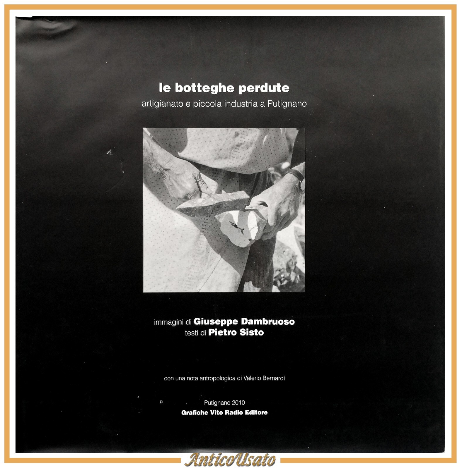 LE BOTTEGHE PERDUTE di Pietro Sisto e Giuseppe Dambruoso 2010 …