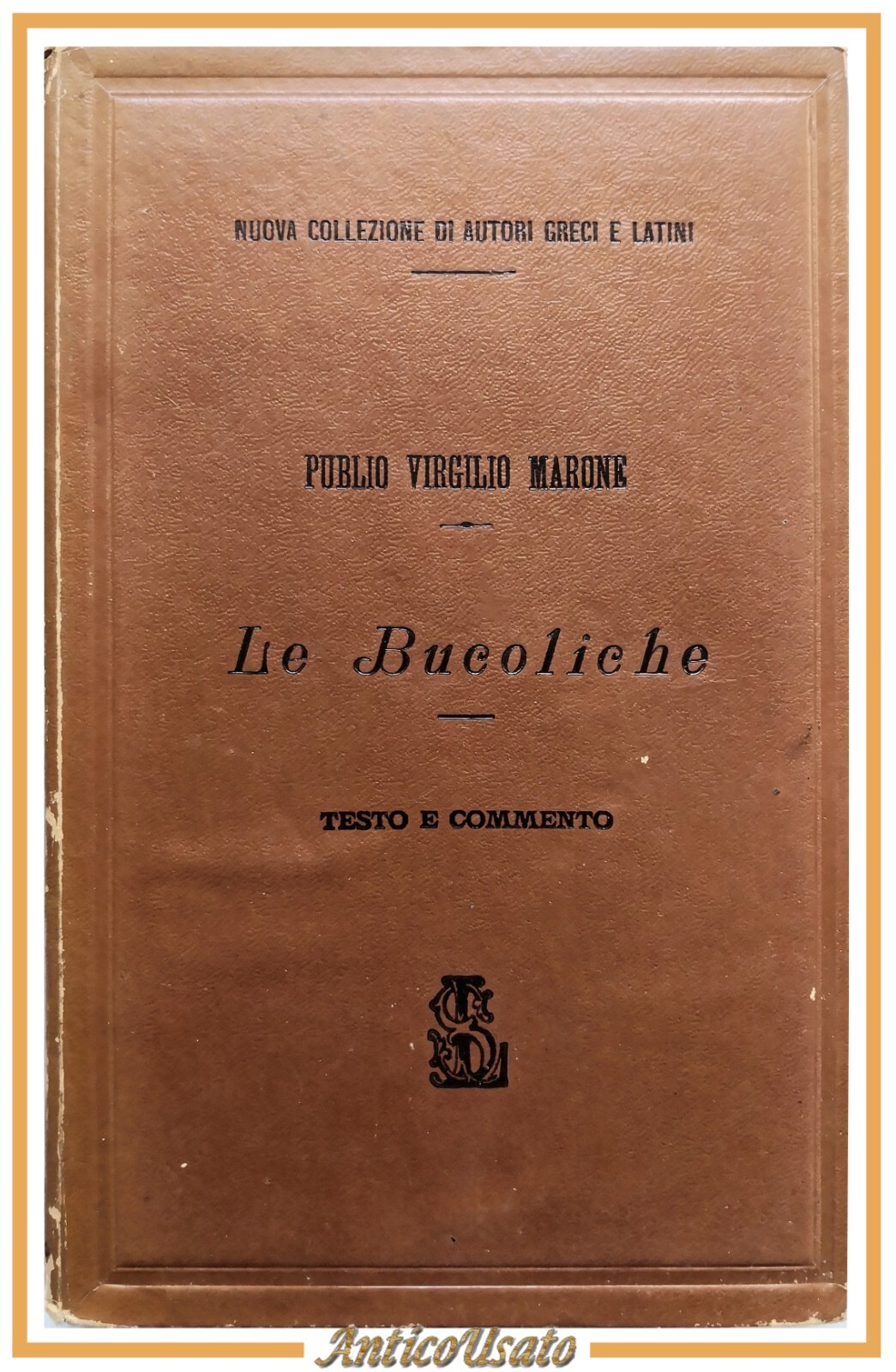 LE BUCOLICHE di Publio Virgilio Marone 1902 Le Monnier libro …