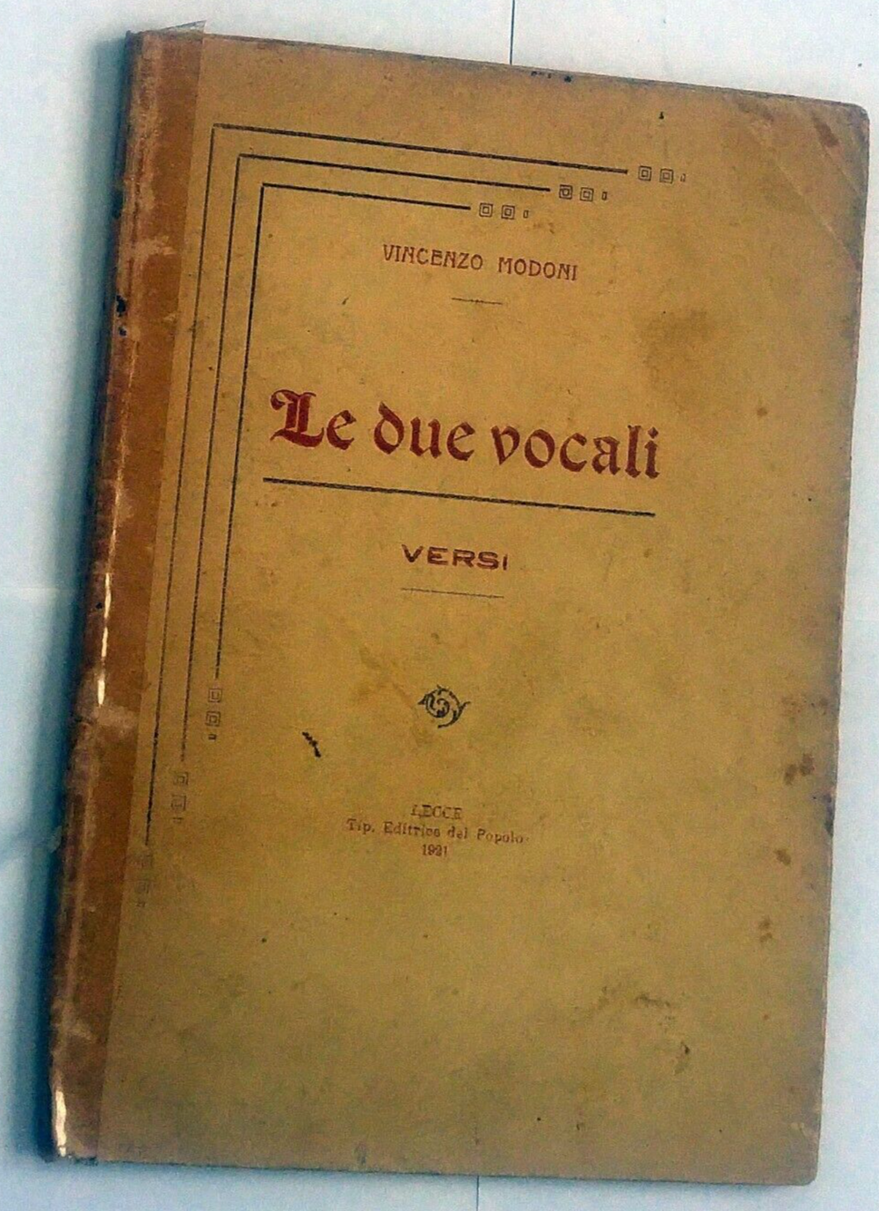 LE DUE VOCALI versi di Vincenzo Modoni 1921 editrice del …