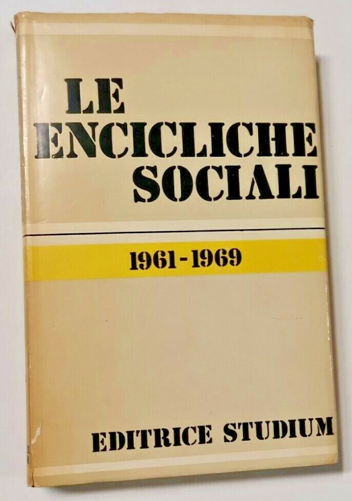 LE ENCICLICHE SOCIALI 1961 1969 da Giovanni XXIII a Paolo …
