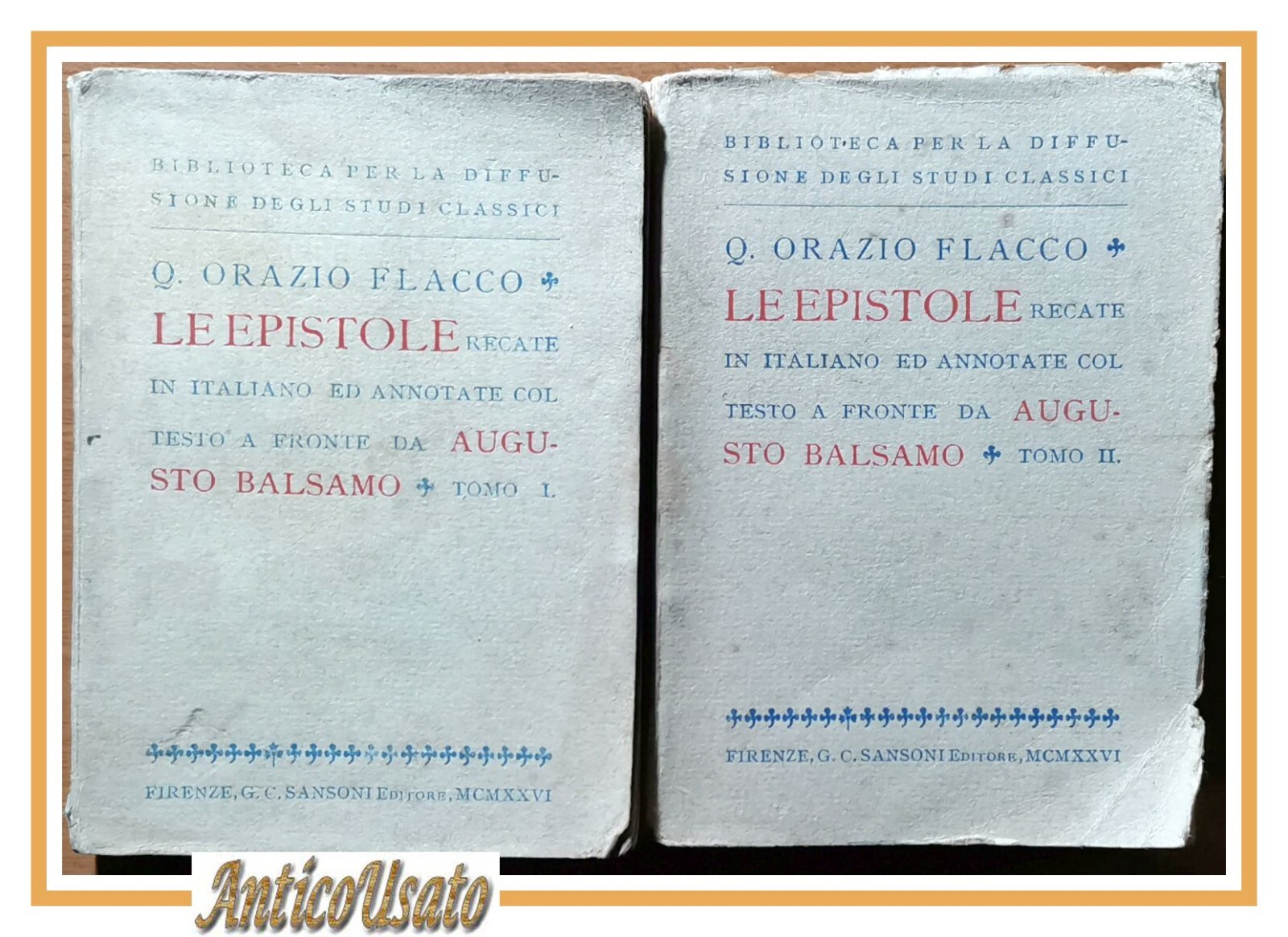 LE EPISTOLE di Orazio Flacco 2 volumi 1926 Sansoni Libri …
