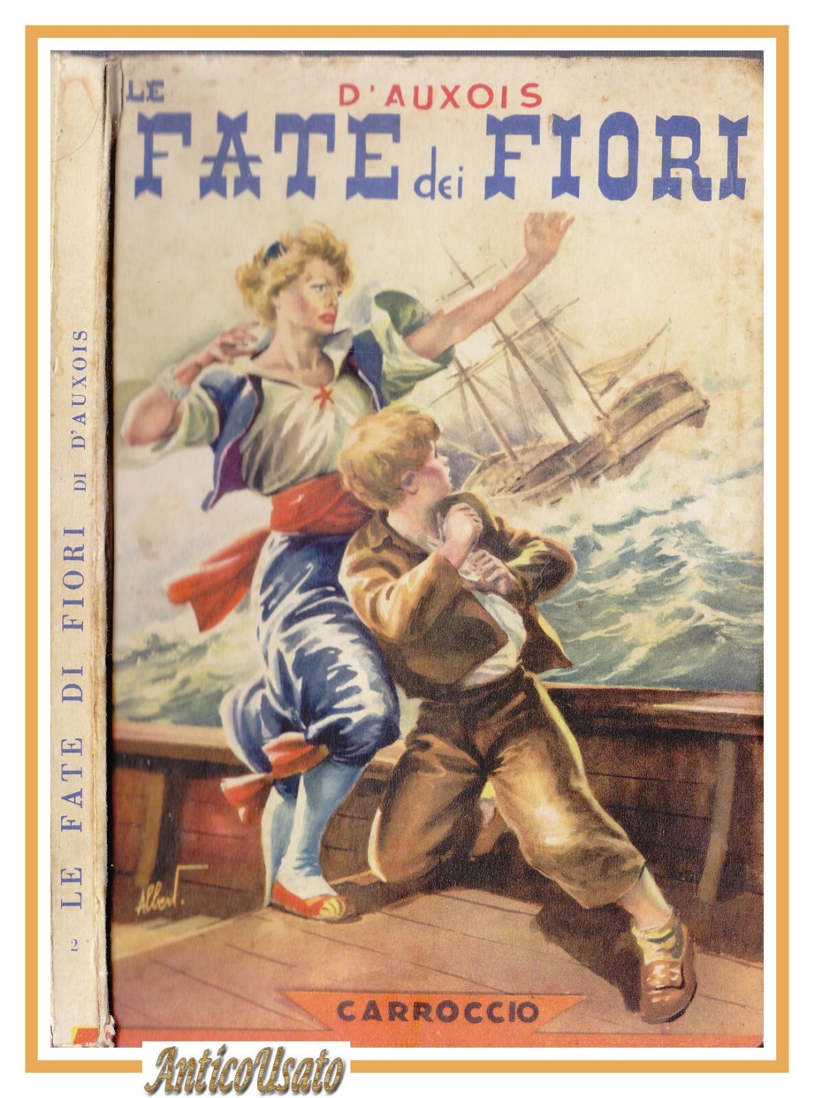 LE FATE DEI FIORI di D'Auxois 1953 Carroccio libro illustrato …