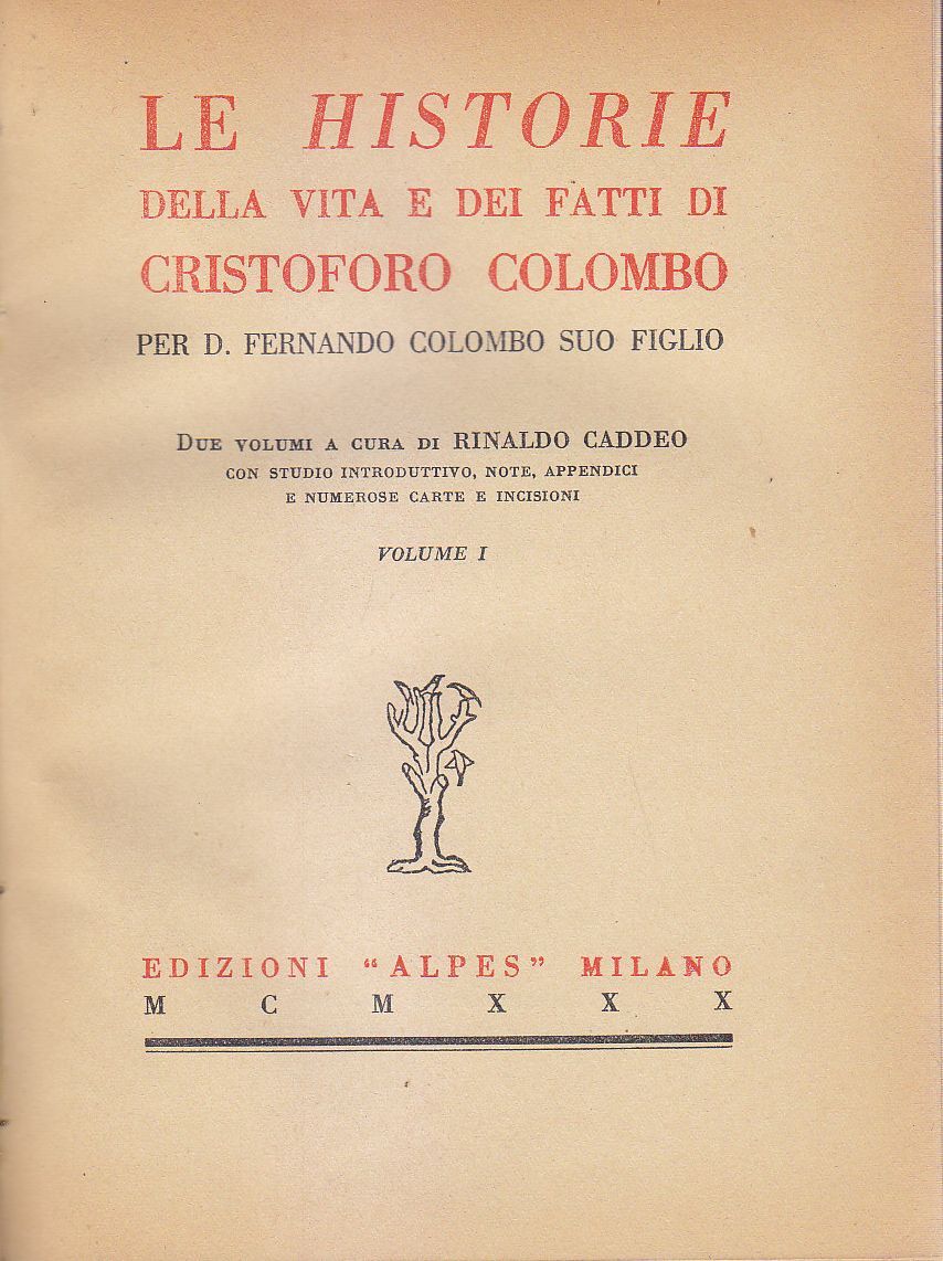 LE HISTORIE DELLA VITA DEI FATTI DI CRISTOFORO COLOMBO 2 …