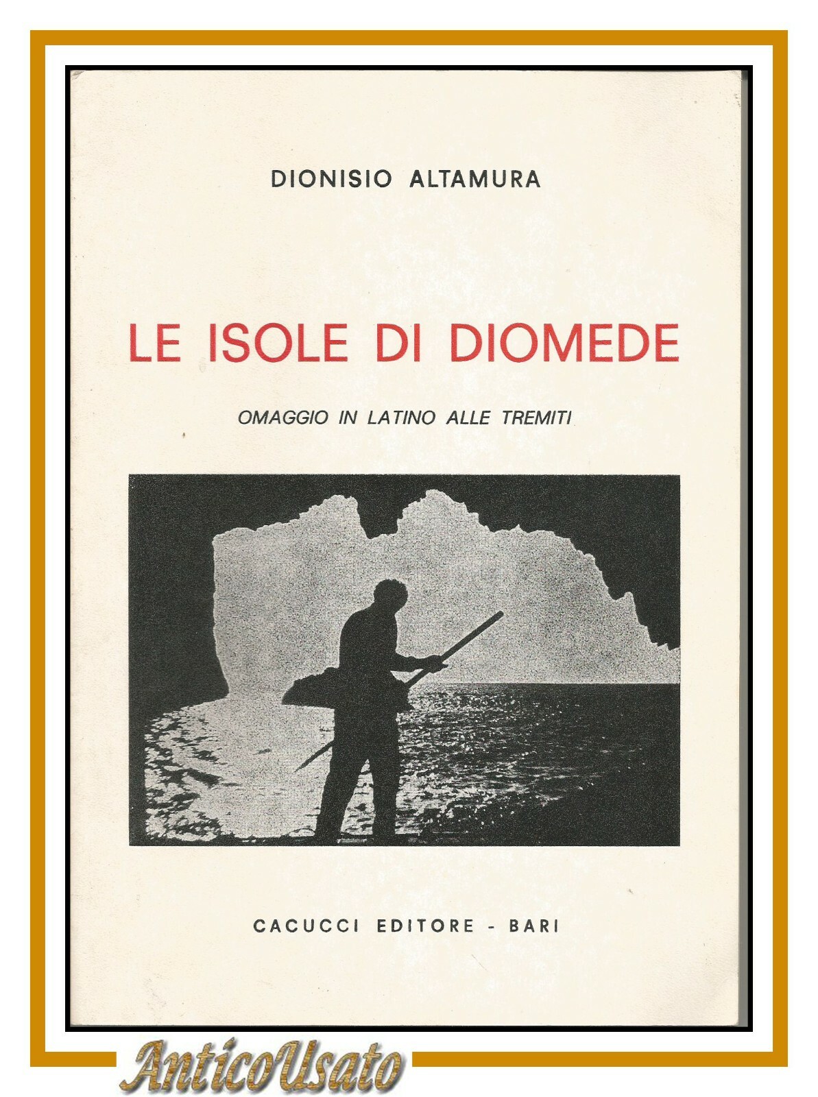 LE ISOLE DI DIOMEDE di Dionisio Altamura omaggio in latino …