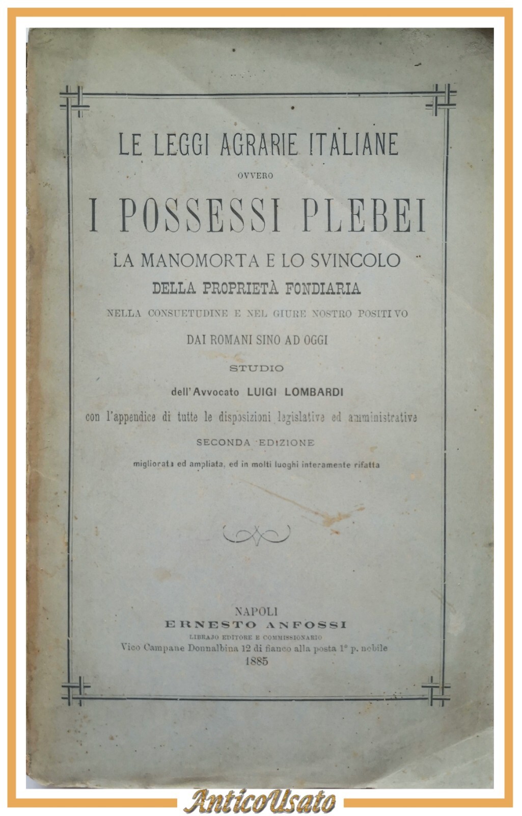 LE LEGGI AGRARIE ITALIANE I POSSESSI PLEBEI di Luigi Lombardi …