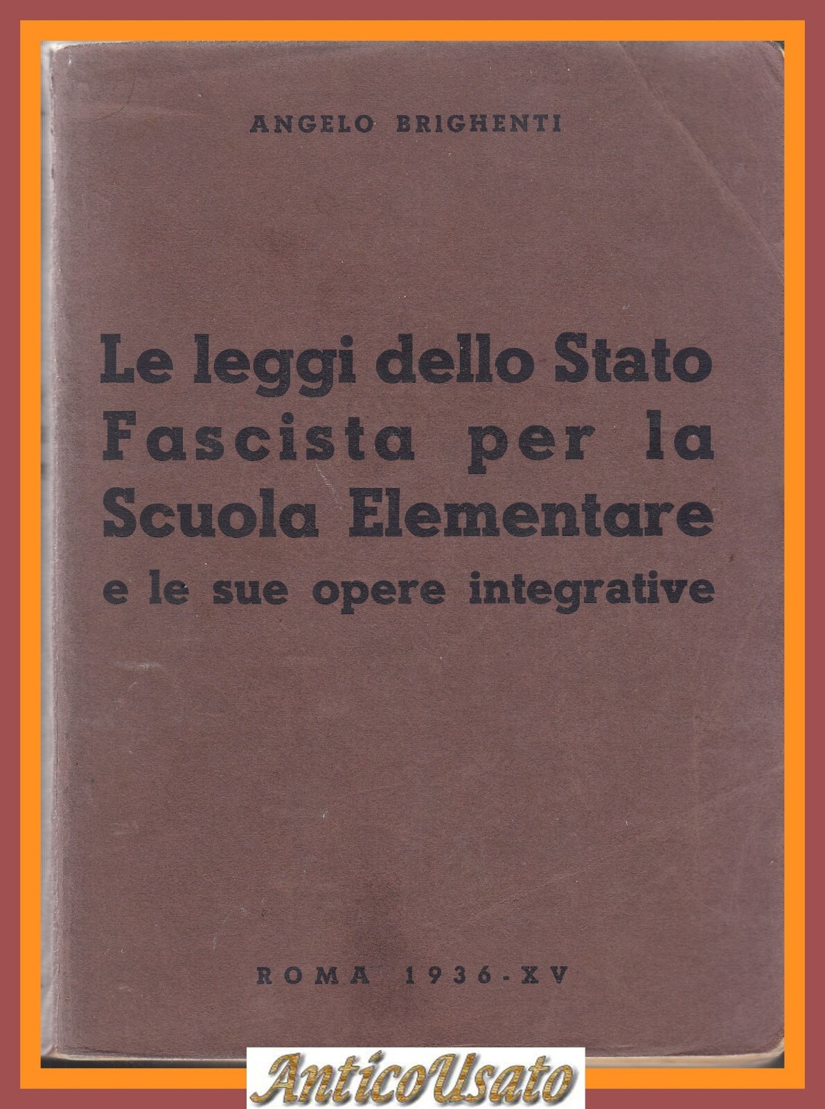 LE LEGGI DELLO STATO FASCISTA PER LA SCUOLA ELEMENTARE di …