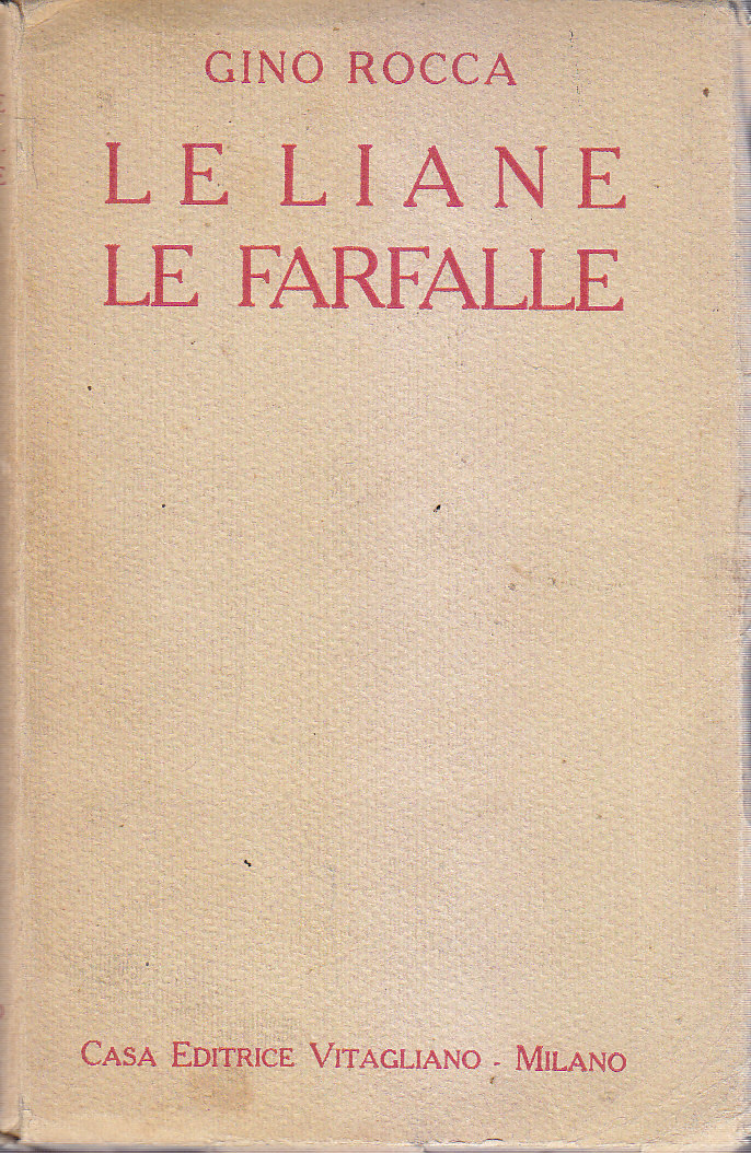 LE LIANE LE FARFALLE di Gino Rocca 1921 Vitagliano Libro …