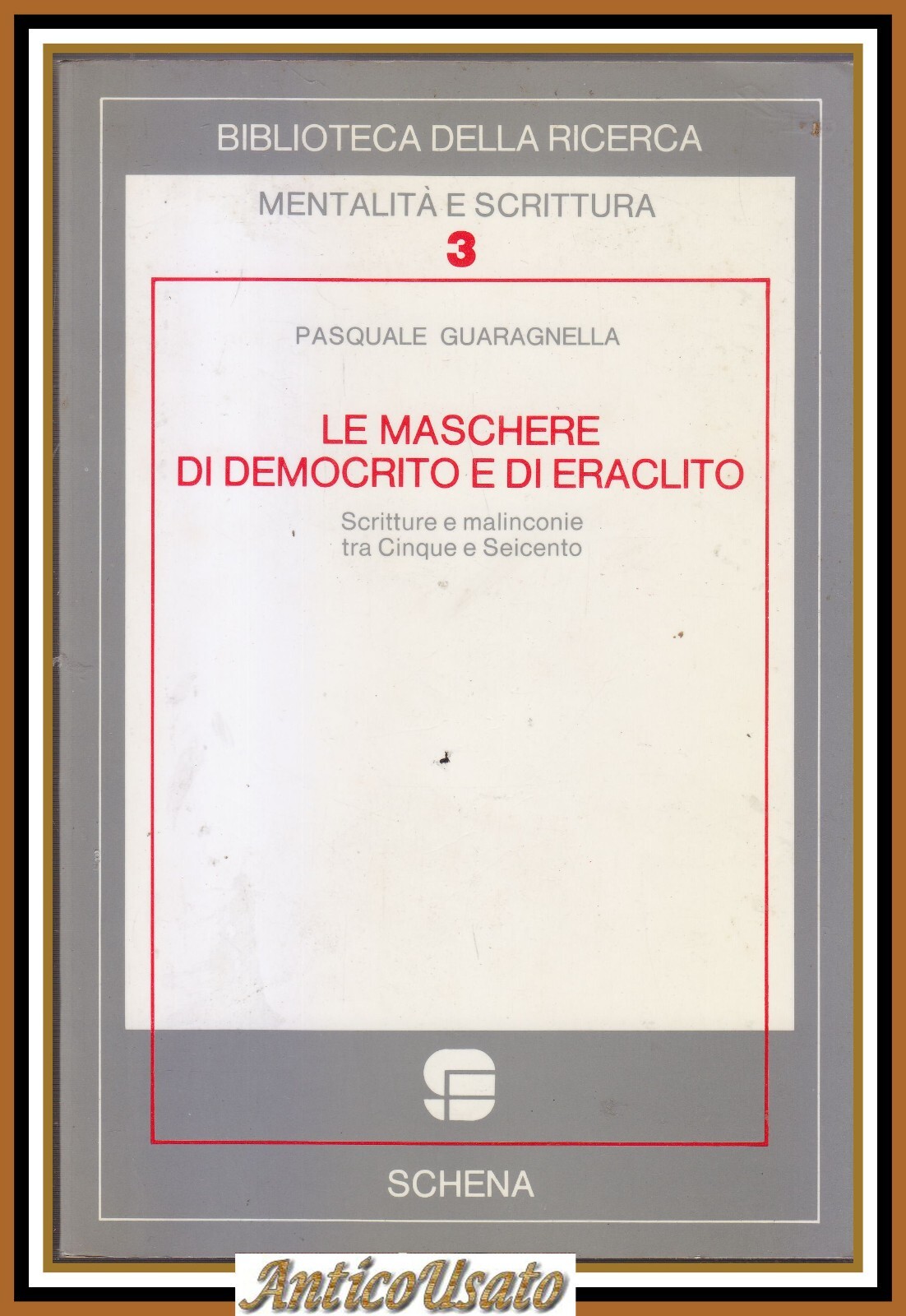 LE MASCHERE DI DEMOCRITO E ERACLITO di Pasquale Guaragnella 1990 …