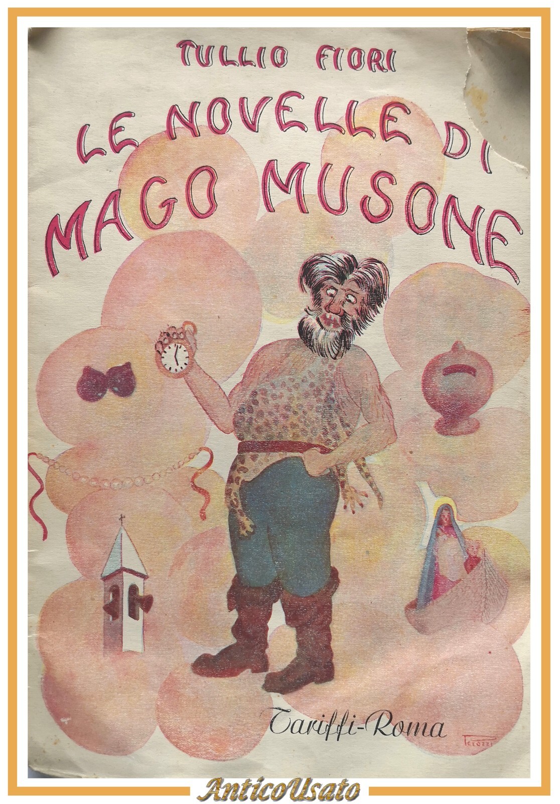 LE NOVELLE DI MAGO MUSONE di Tullio Fiori 1945 Tariffi …