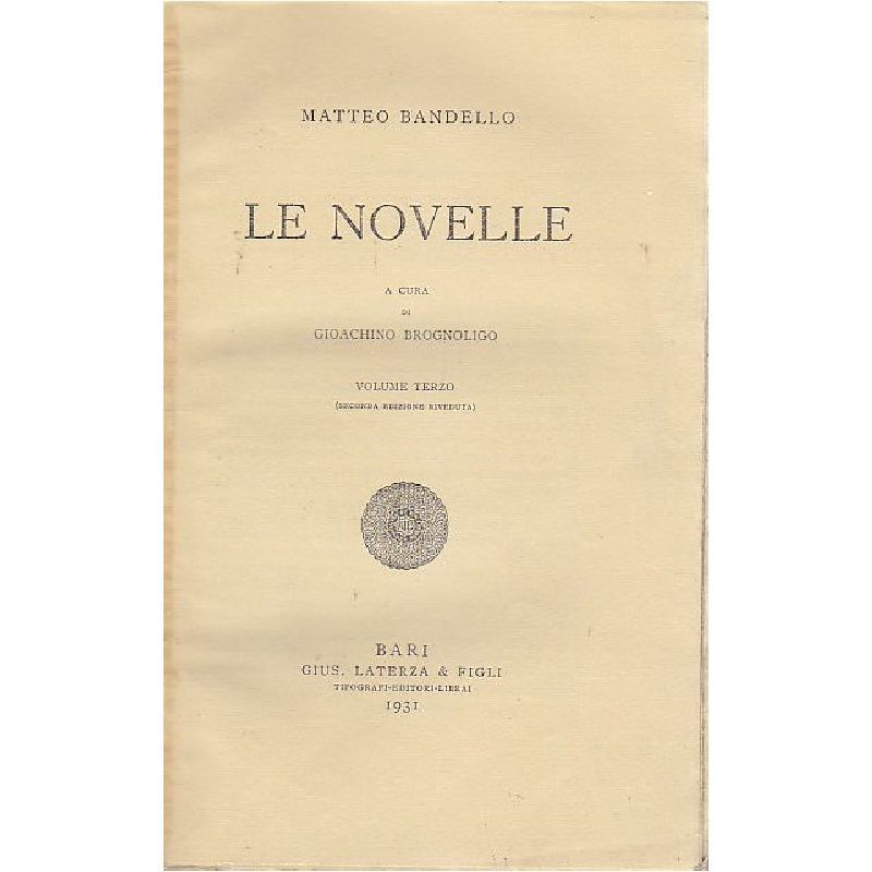 LE NOVELLE Matteo Bandello volume 3 - 1931 Laterza a …