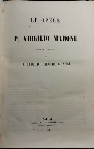 LE OPERE di Virgilio Orazio Flacco Natura delle Cose Lucrezio …