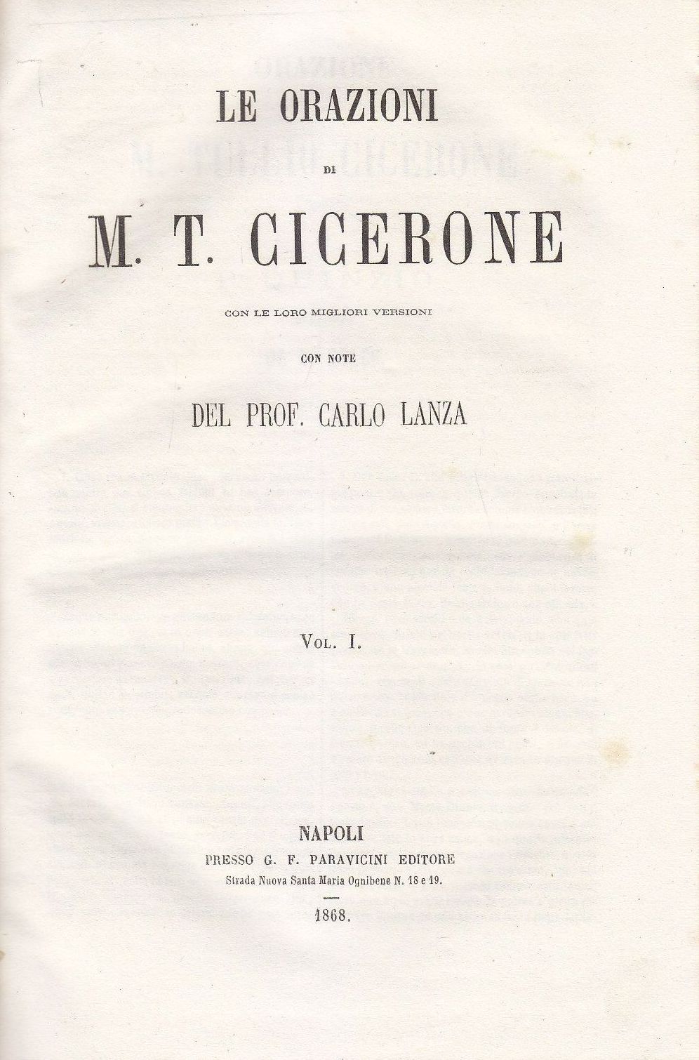 LE ORAZIONI DI Marco Tullio CICERONE volume I 1868 Lanza …