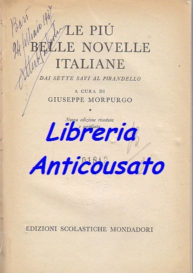 LE PIÙ BELLE NOVELLE ITALIANE DAI SETTE SAVI AL PIRANDELLO …