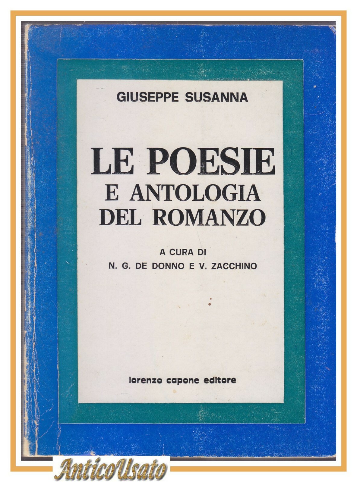 LE POESIE E ANTOLOGIA DEL ROMANZO di Giuseppe Susanna 1979 …