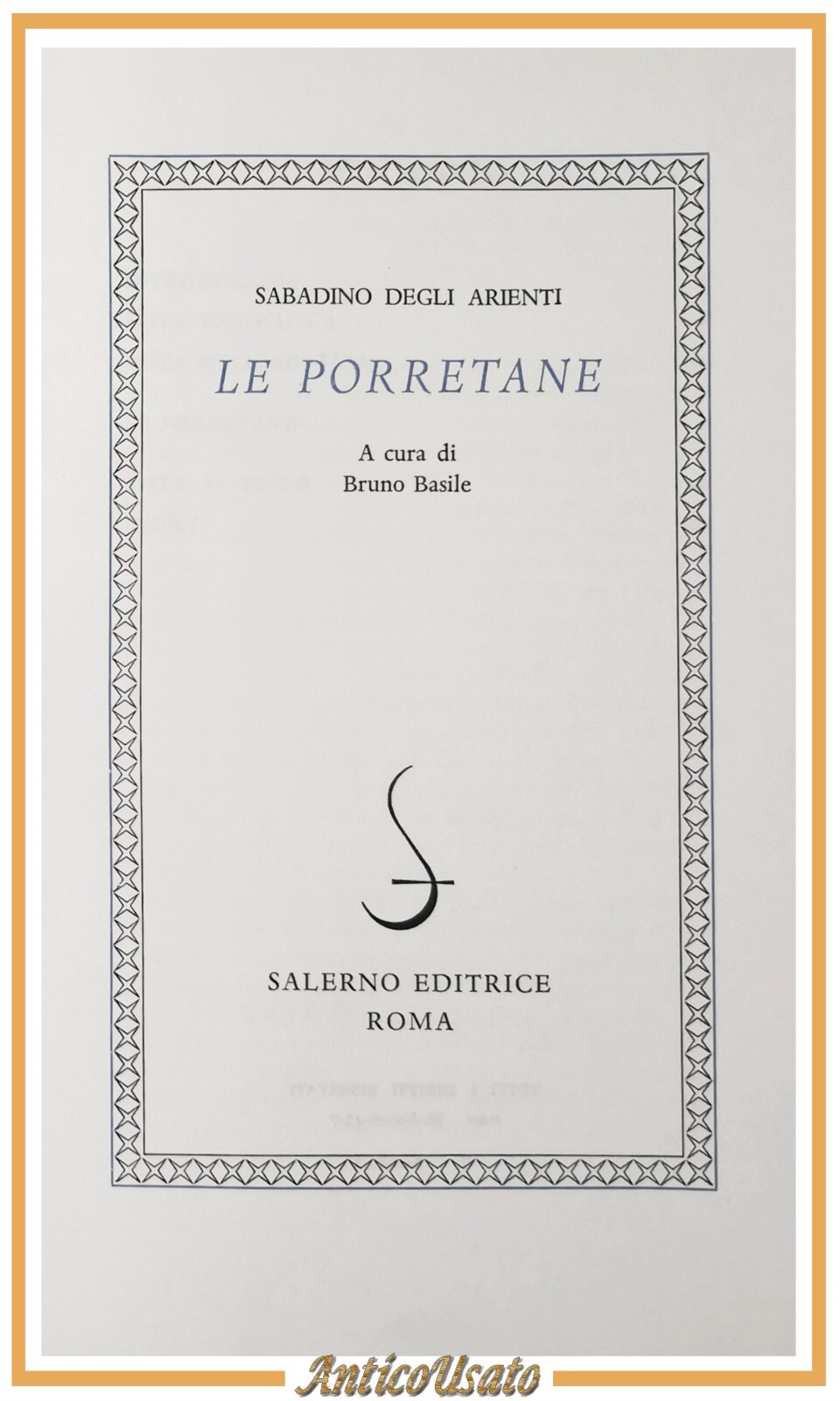 LE PORRETANE di Sabadino Degli Arienti 1981 Salerno editrice libro …