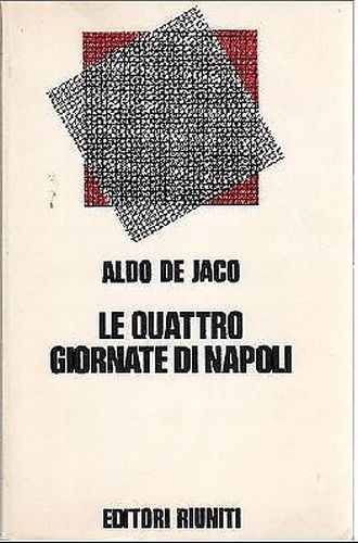 LE QUATTRO GIORNATE DI NAPOLI Aldo De Jaco 1972 libro …