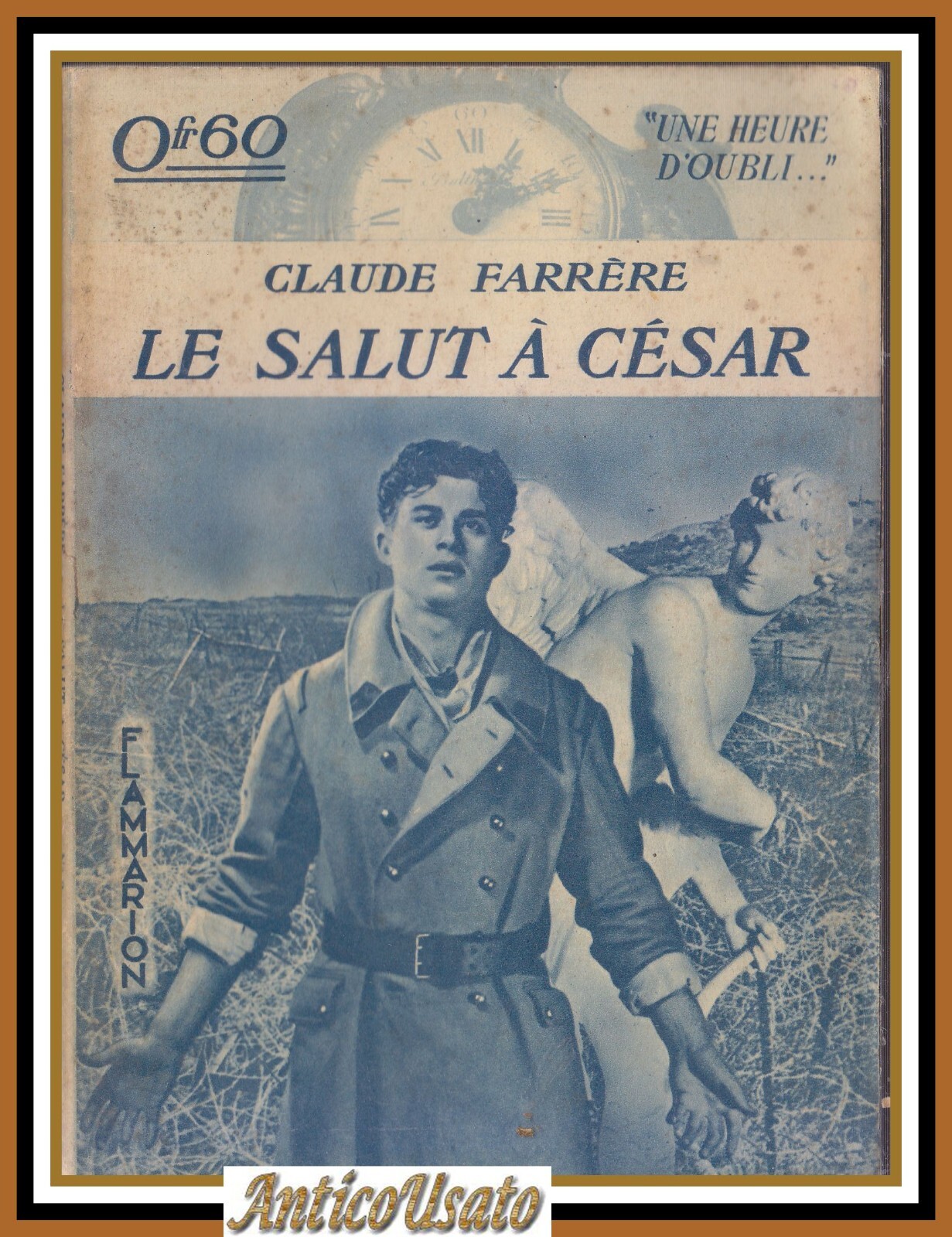 LE SALUT A CESAR di Claude Farrere 1934 Flammarion Libro …