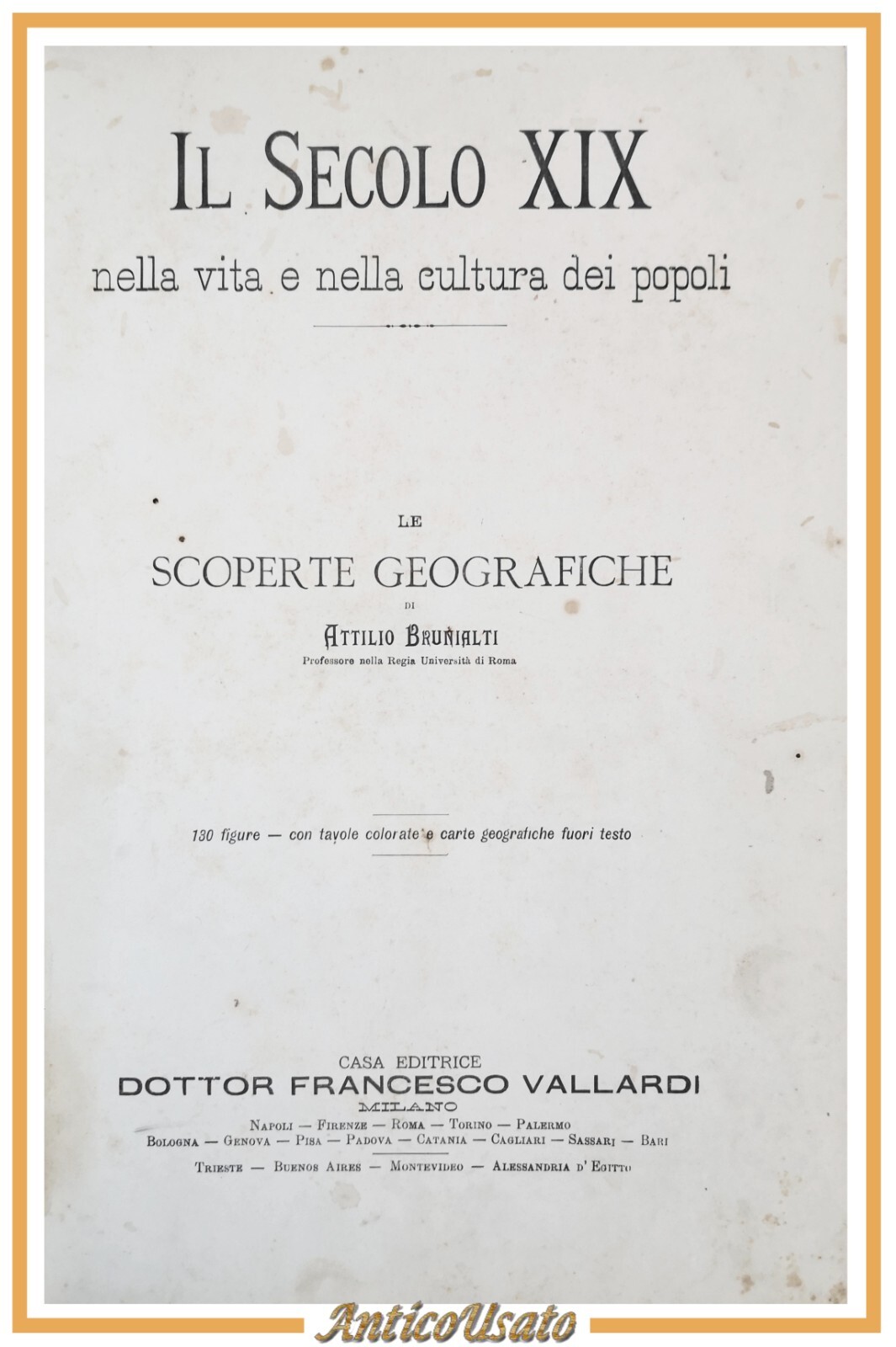 LE SCOPERTE GEOGRAFICHE di Brunialti LA MUSICA di Valletta Libro …