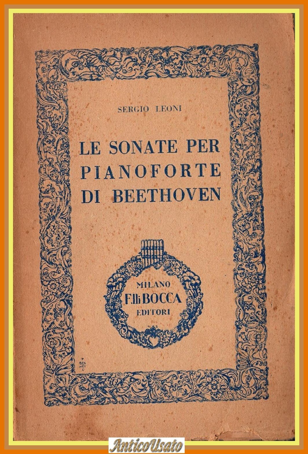 LE SONATE PER PIANOFORTE DI BEETHOVEN di Sergio Leoni 1948 …