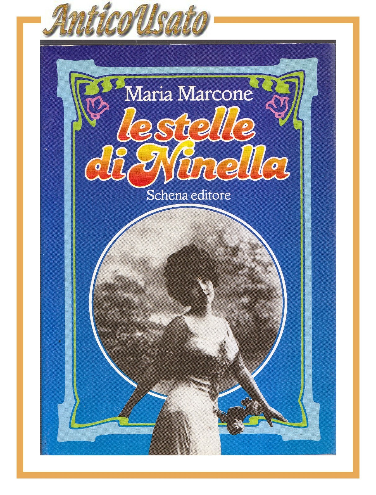 LE STELLE DI NINELLA Maria Marcone 1987 Schena romanzo per …