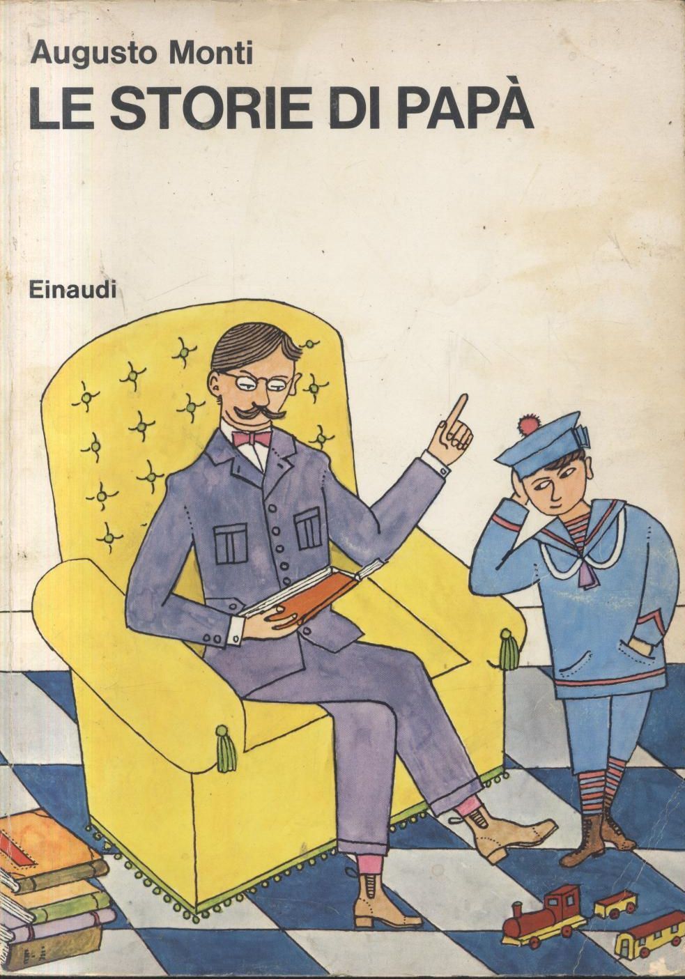 LE STORIE DI PAPÀ Augusto Monti 1964 Einaudi II edizione …
