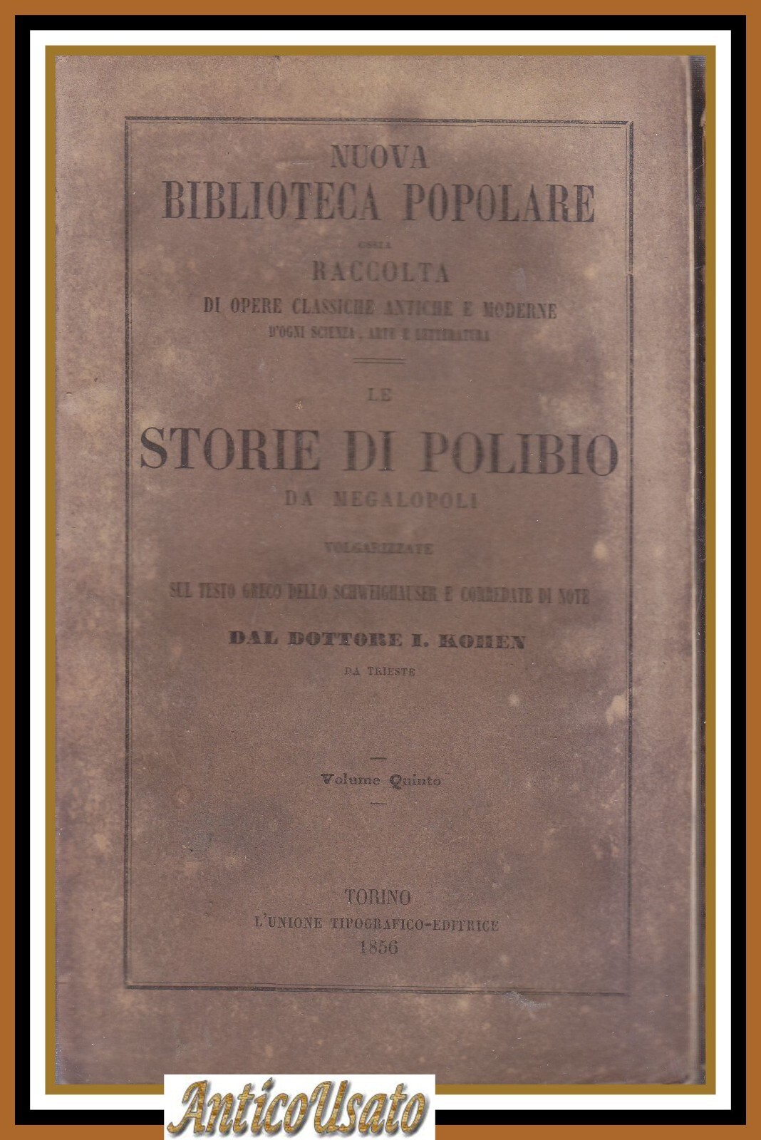 LE STORIE DI POLIBIO DA MEGALOPOLI Volume 5 V 1855 …