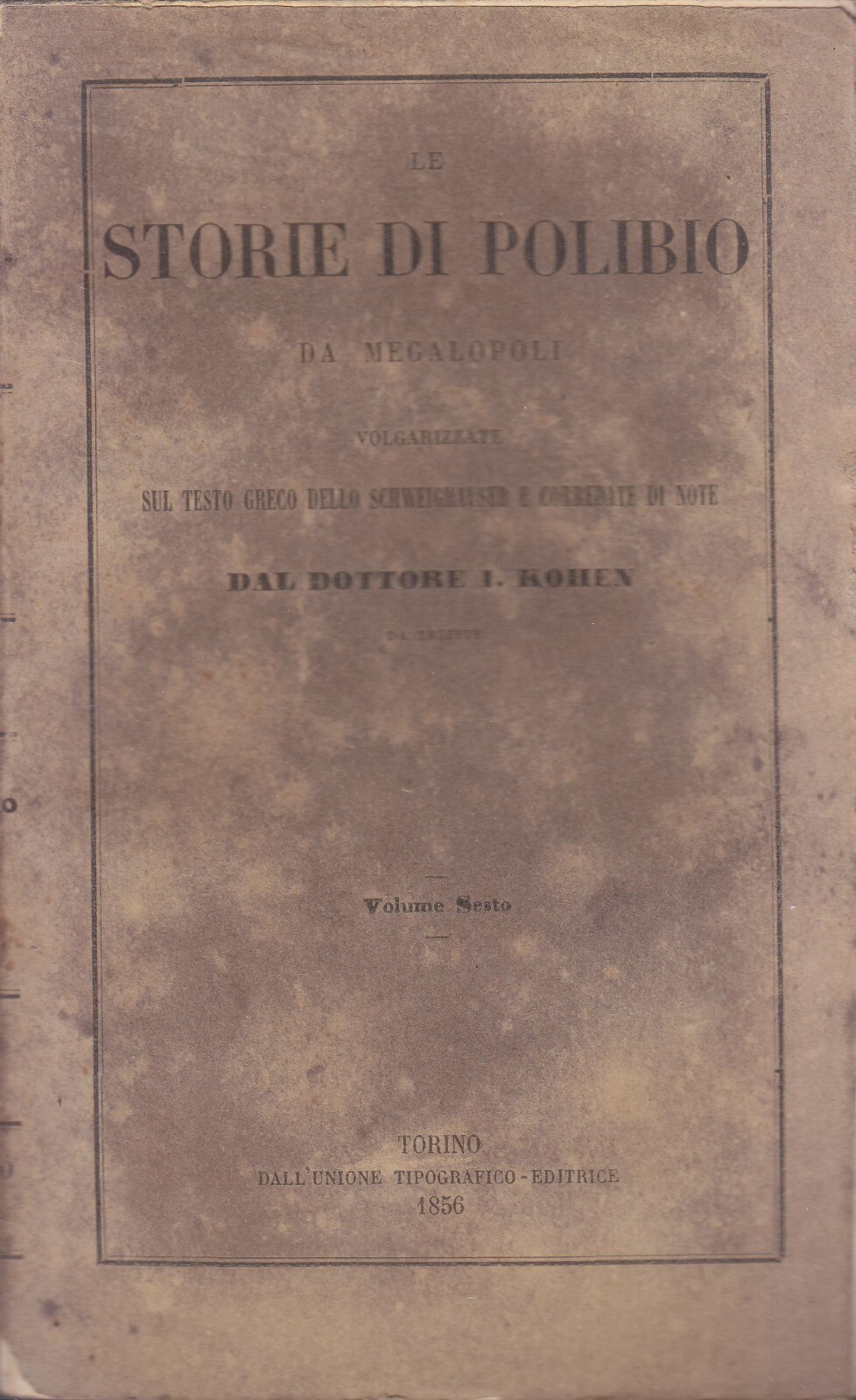LE STORIE DI POLIBIO DA MEGALOPOLI Volume 6 VI 1856 …