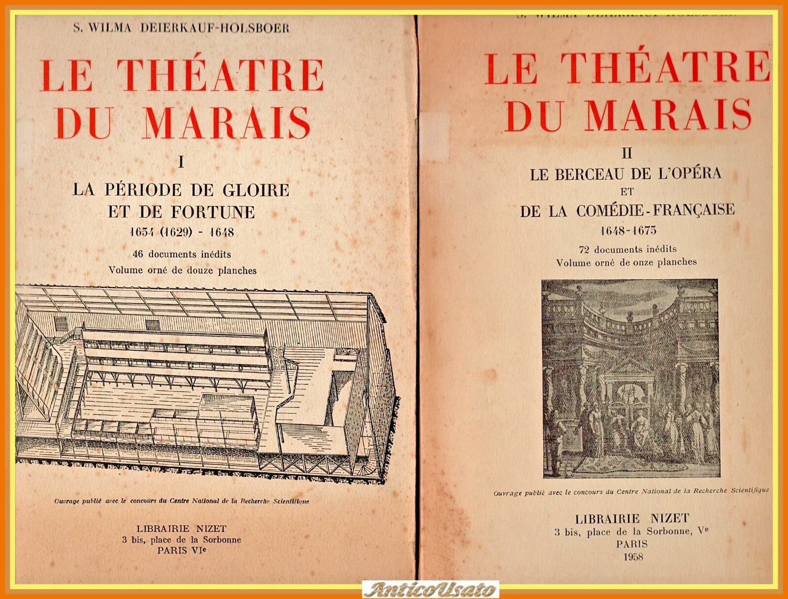 LE THEATRE DU MARAIS di Wilma Deierkauf Holsboer 2 Volumi …