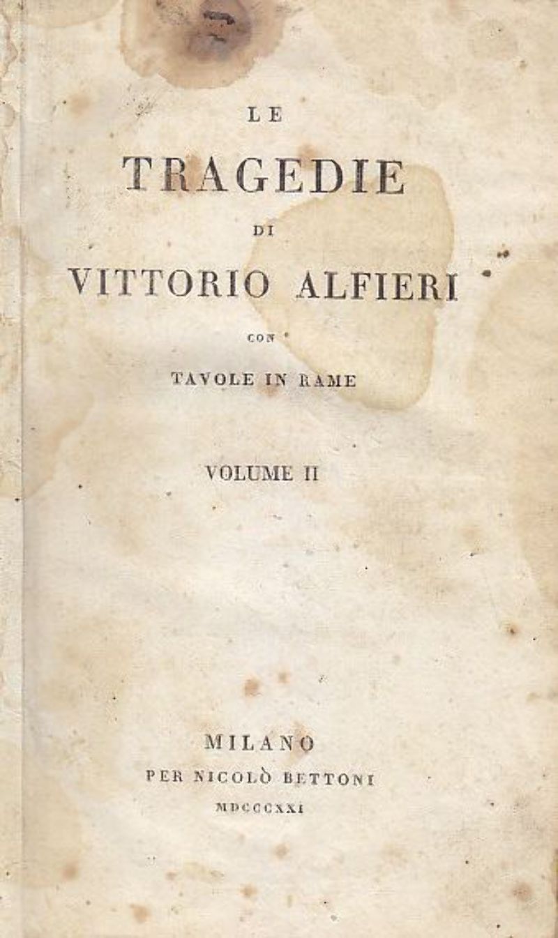 LE TRAGEDIE DI VITTORIO ALFIERI volume 2 1821 Agamennone Oreste …