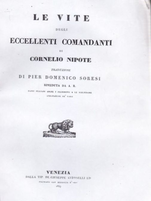 LE VITE DEGLI ECCELLENTI COMANDANTI di Cornelio Nipote 1837 libro …