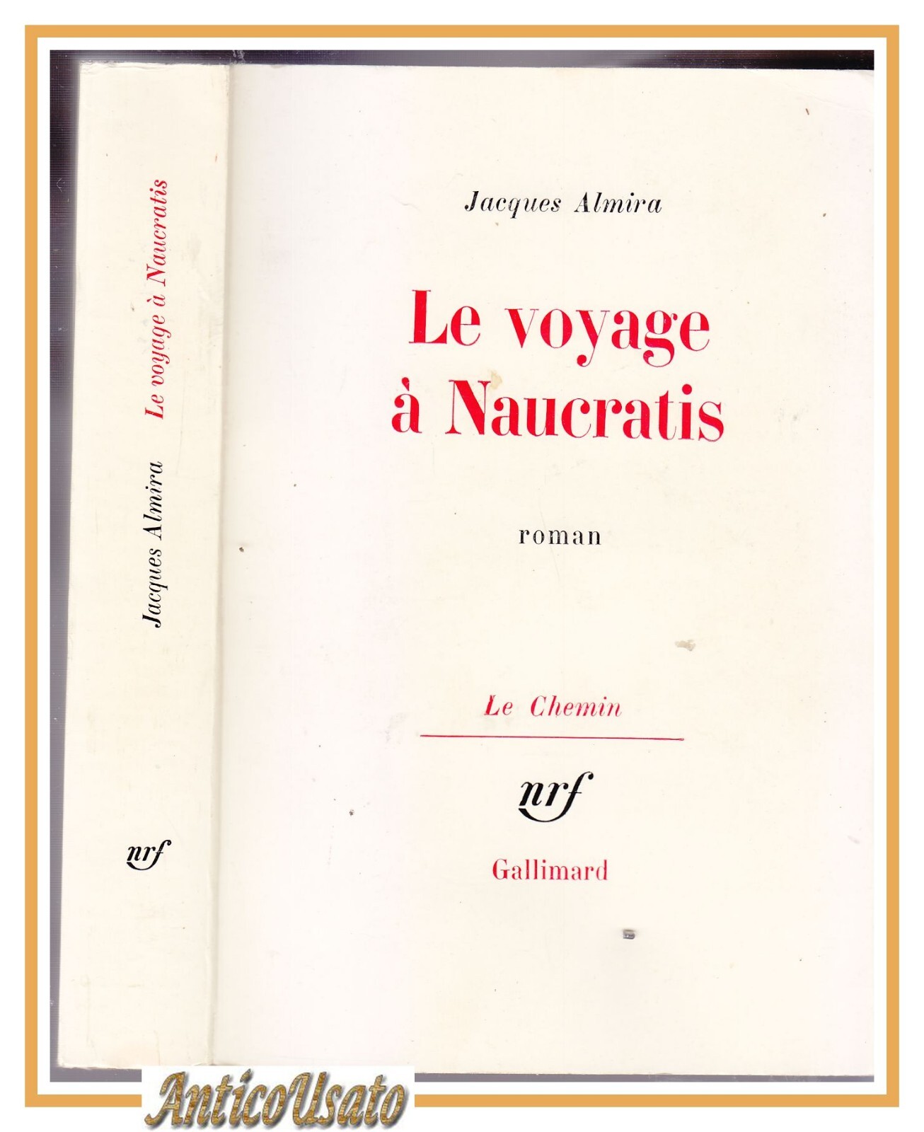 LE VOYAGE A NUCRATIS di Jacques Almira roman romanzo 1975 …