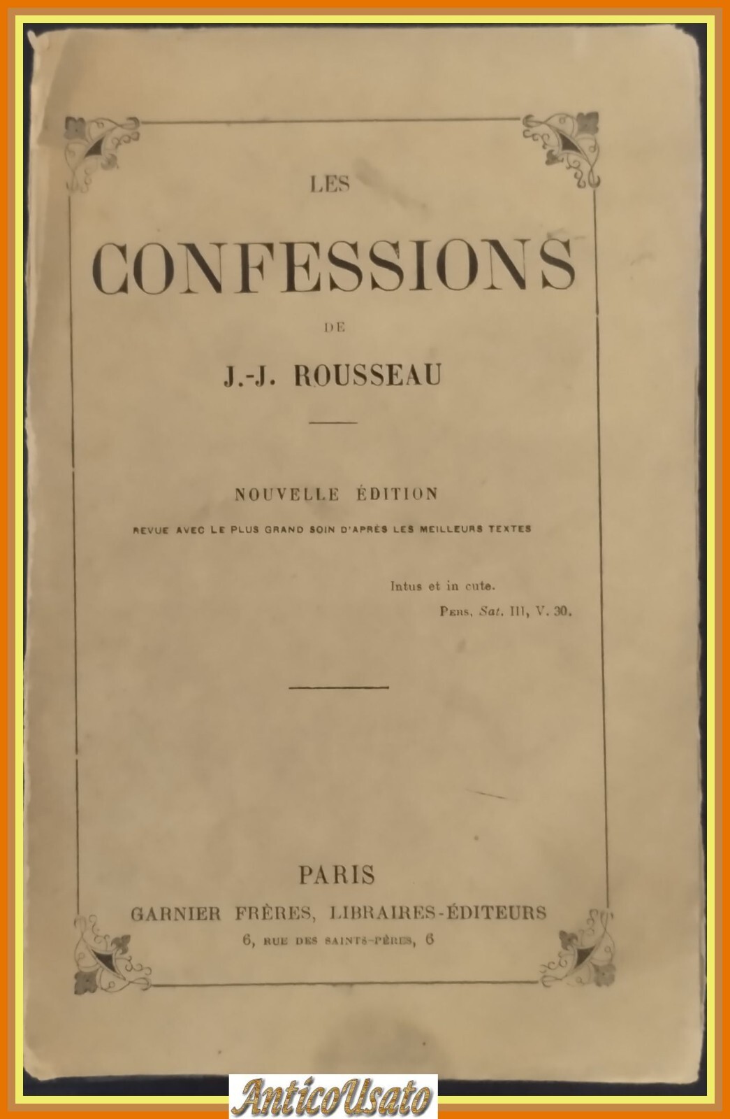 LES CONFESSIONS di J J Rousseau Garnier Freres Libro antico …