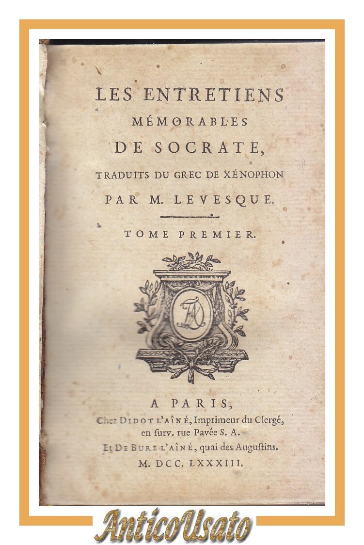 LES ENTRETIENS MEMORABLES DE SOCRATE tome I e II 1783 …
