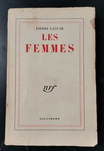 LES FEMMES di Pierre Gascar 1955 Gallimard libro romanzo in …