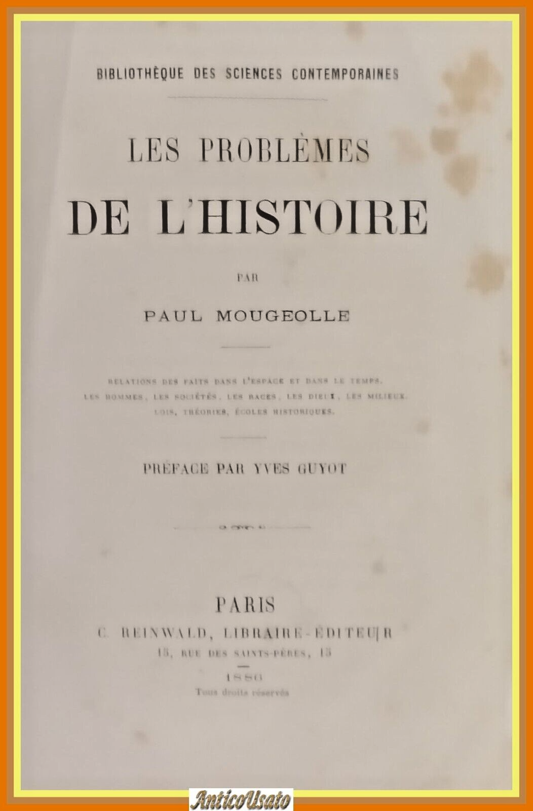 LES PROBLEMES DE L'HISTOIRE di Paul Mougeolle 1886 Reinwald Libro