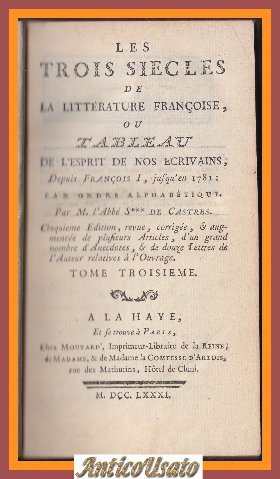 LES TROIS SIECLES DE LA LITTERATURE FRANCOISE Volume 3 di …