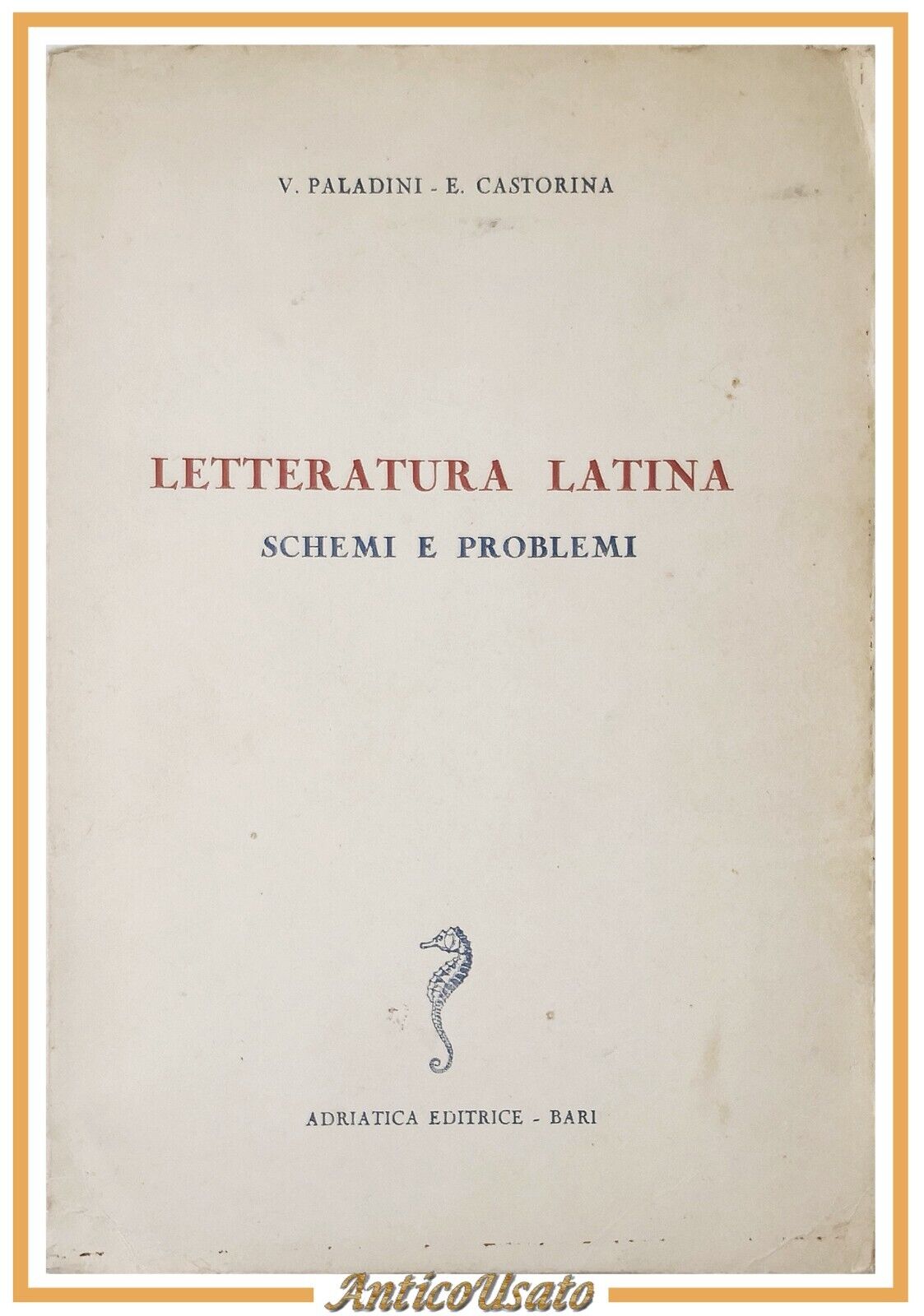 LETTERATURA LATINA Schemi e Problemi di Paladini e Castorina - …