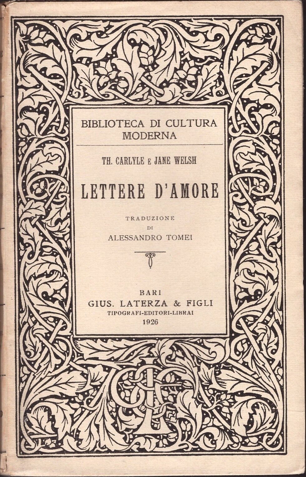 LETTERE D'AMORE di Thomas Carlyle e Jane Welsh 1926 Laterza …
