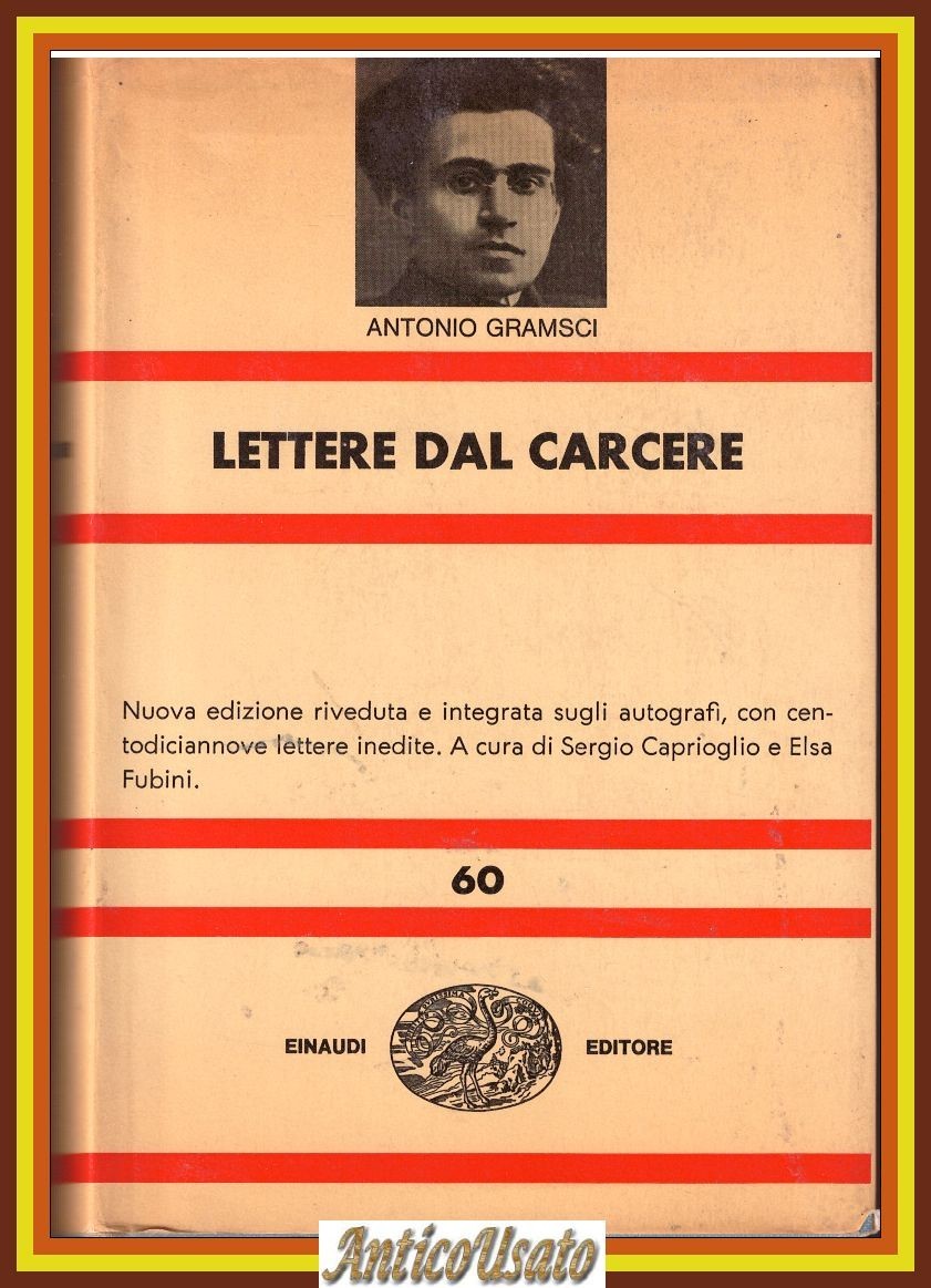 LETTERE DAL CARCERE di Antonio Gramsci 1968 Einaudi Nuova Universale …