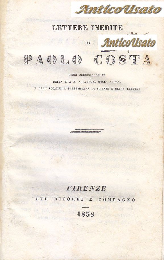 LETTERE INEDITE di Paolo Costa 1838 Ricordi Le Monnier libro …
