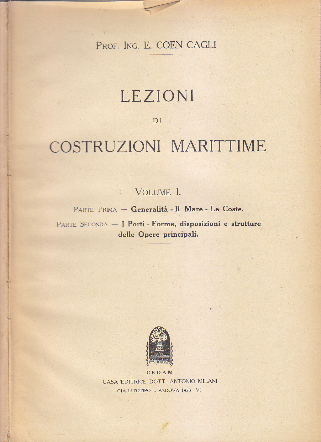 Lezioni Di Costruzioni Marittime mare coste porti Coen Cagli 1928 …