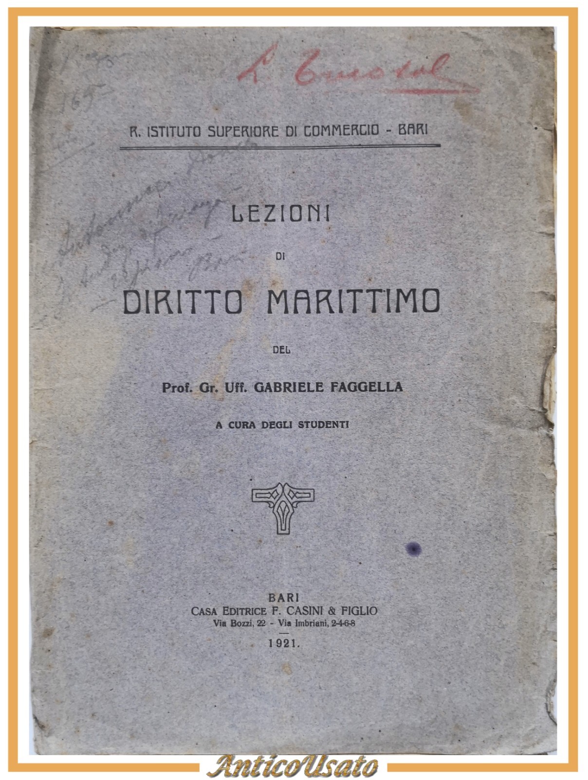 LEZIONI DI DIRITTO MARITTIMO Gabriele Faggella 1921 Casini Libro scolastico