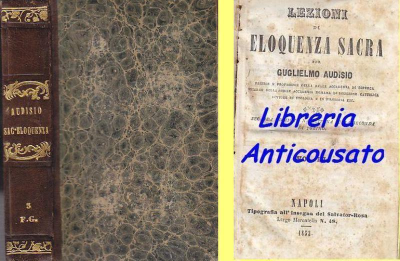 LEZIONI DI ELOQUENZA SACRA Vol 3 Guglielmo Audisio 1853 libro …