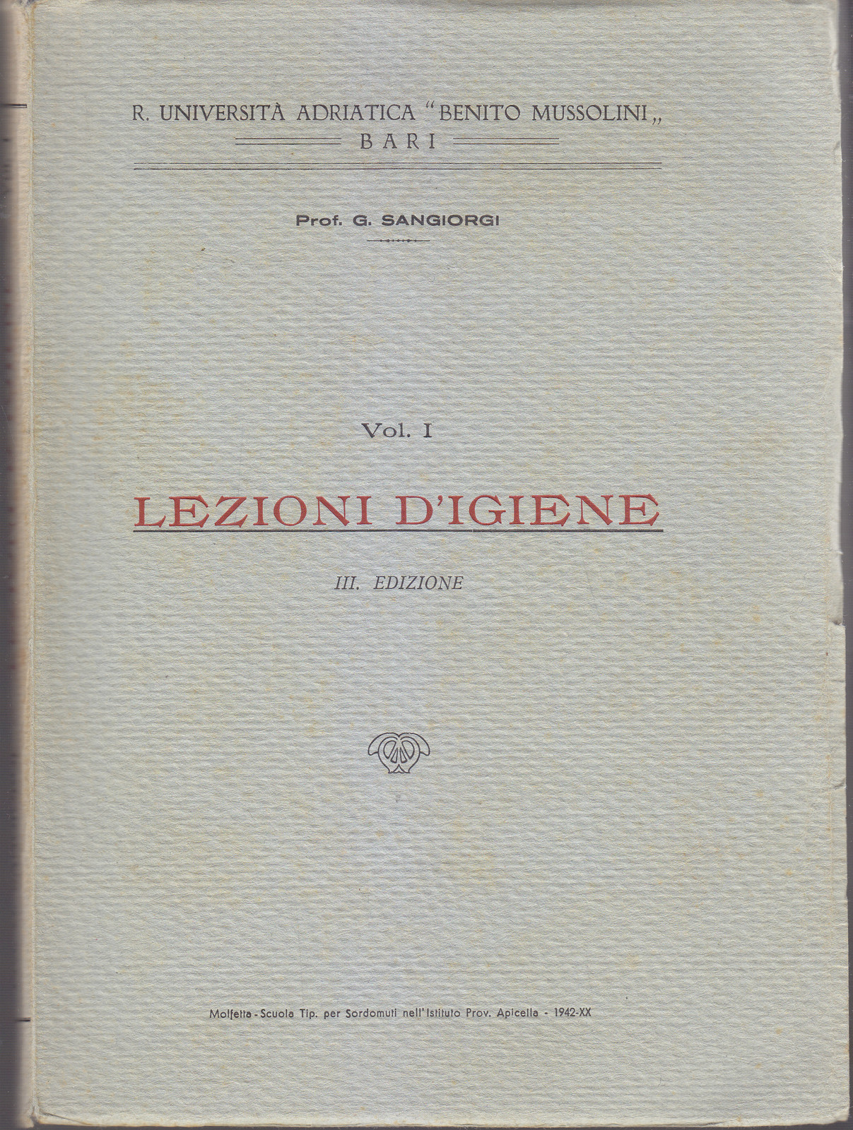 LEZIONI DI IGIENE 2 volumi Sangiorgi 1942 Scuola Tipografica Apicella …