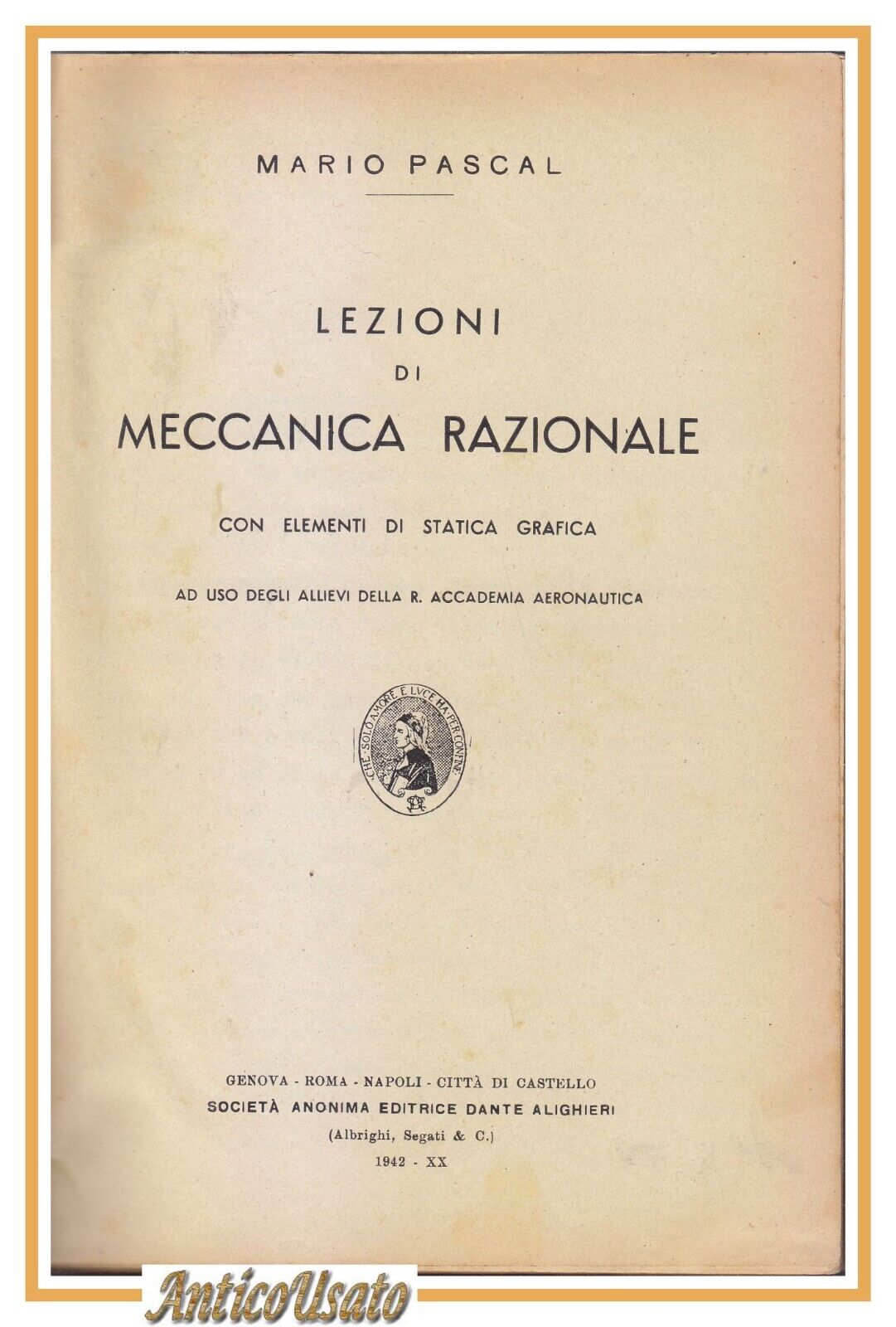 LEZIONI DI MECCANICA RAZIONALE Mario Pascal 1942 libro manuale statica …