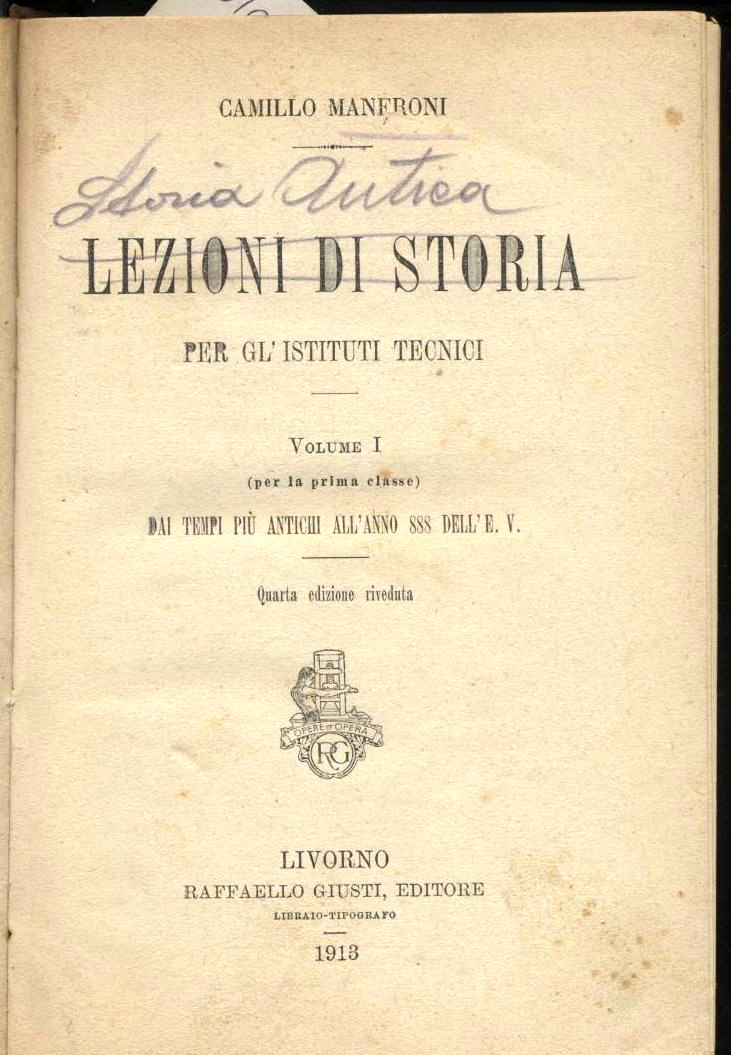 Lezioni Di Storia Antica di Camillo Manfroni 1918 Raffaello Giusti …