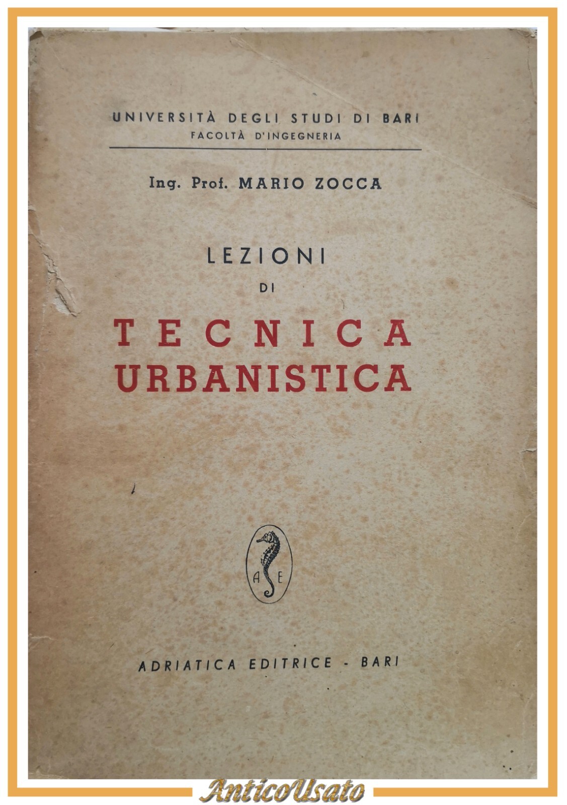 LEZIONI DI TECNICA URBANISTICA di Mario Zocca parte I 1950 …